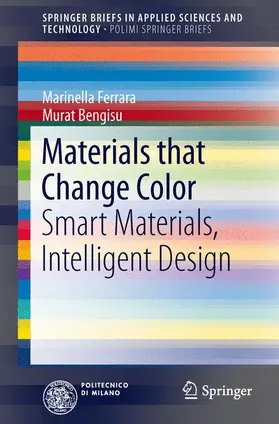 Bengisu / Ferrara |  Materials that Change Color | Buch |  Sack Fachmedien