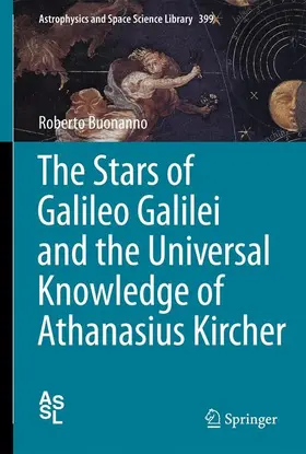 Buonanno |  The Stars of Galileo Galilei and the Universal Knowledge of Athanasius Kircher | Buch |  Sack Fachmedien