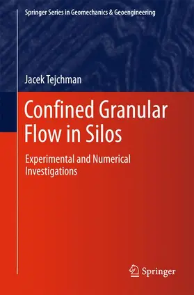 Tejchman |  Confined Granular Flow in Silos | Buch |  Sack Fachmedien