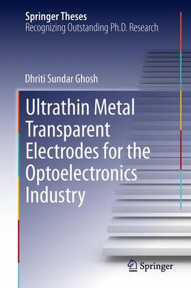 Ghosh |  Ultrathin Metal Transparent Electrodes for the Optoelectronics Industry | Buch |  Sack Fachmedien