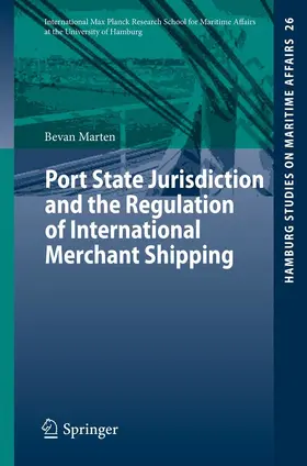 Marten | Port State Jurisdiction and the Regulation of International Merchant Shipping | E-Book | sack.de