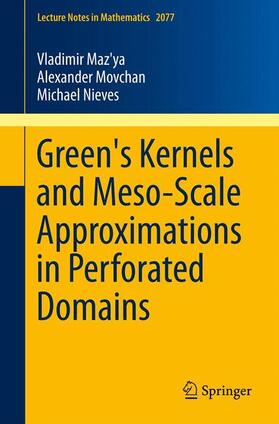 Maz'ya / Nieves / Movchan |  Green's Kernels and Meso-Scale Approximations in Perforated Domains | Buch |  Sack Fachmedien