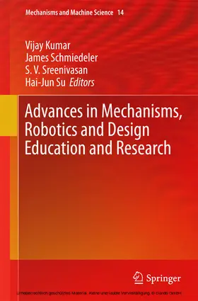 Kumar / Schmiedeler / Sreenivasan |  Advances in Mechanisms, Robotics and Design Education and Research | eBook | Sack Fachmedien