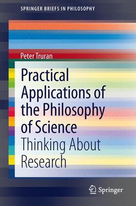 Truran |  Practical Applications of the Philosophy of Science | Buch |  Sack Fachmedien