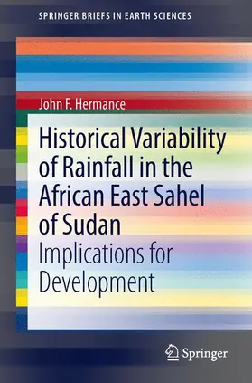 Hermance |  Historical Variability of Rainfall in the African East Sahel of Sudan | Buch |  Sack Fachmedien