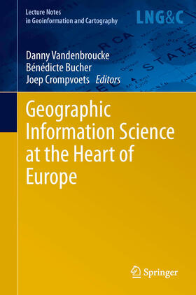 Vandenbroucke / Bucher / Crompvoets |  Geographic Information Science at the Heart of Europe | eBook | Sack Fachmedien