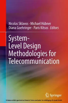 Sklavos / Hübner / Goehringer |  System-Level Design Methodologies for Telecommunication | eBook | Sack Fachmedien