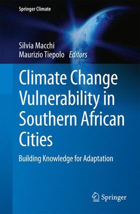 Tiepolo / Macchi |  Climate Change Vulnerability in Southern African Cities | Buch |  Sack Fachmedien