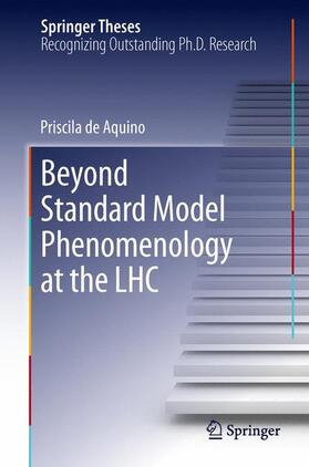 de Aquino |  Beyond Standard Model Phenomenology at the LHC | Buch |  Sack Fachmedien