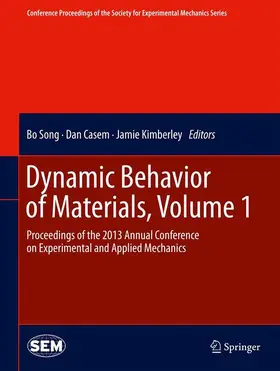 Song / Kimberley / Casem |  Dynamic Behavior of Materials, Volume 1 | Buch |  Sack Fachmedien