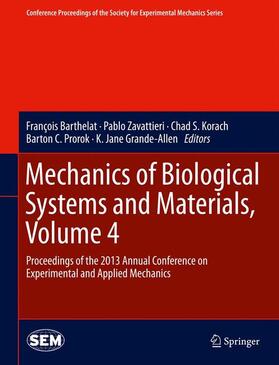 Barthelat / Zavattieri / Grande-Allen |  Mechanics of Biological Systems and Materials, Volume 4 | Buch |  Sack Fachmedien