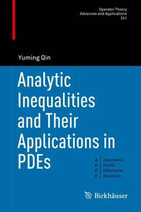 Qin |  Analytic Inequalities and Their Applications in PDEs | eBook | Sack Fachmedien