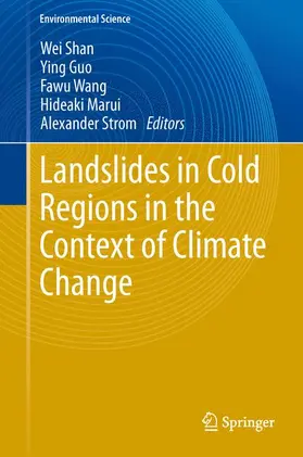 Shan / Guo / Strom |  Landslides in Cold Regions in the Context of Climate Change | Buch |  Sack Fachmedien