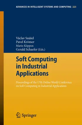 Snášel / Snásel / Krömer |  Soft Computing in Industrial Applications | eBook | Sack Fachmedien