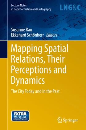 Schönherr / Rau |  Mapping Spatial Relations, Their Perceptions and Dynamics | Buch |  Sack Fachmedien