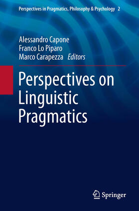Capone / Lo Piparo / Carapezza |  Perspectives on Linguistic Pragmatics | eBook | Sack Fachmedien