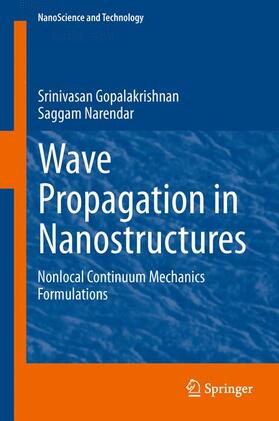 Narendar / Gopalakrishnan |  Wave Propagation in Nanostructures | Buch |  Sack Fachmedien