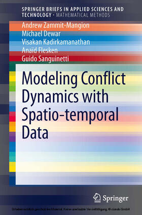 Zammit-Mangion / Dewar / Kadirkamanathan |  Modeling Conflict Dynamics with Spatio-temporal Data | eBook | Sack Fachmedien