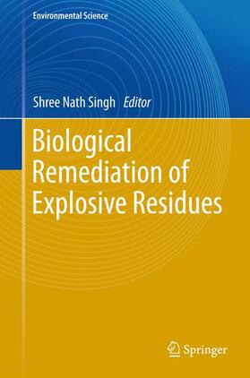 Singh |  Biological Remediation of Explosive Residues | Buch |  Sack Fachmedien