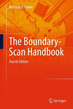 Parker |  The Boundary-Scan Handbook | Buch |  Sack Fachmedien