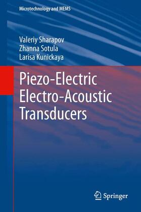 Sharapov / Kunickaya / Sotula |  Piezo-Electric Electro-Acoustic Transducers | Buch |  Sack Fachmedien