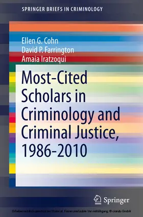 Cohn / Farrington / Iratzoqui |  Most-Cited Scholars in Criminology and Criminal Justice, 1986-2010 | eBook | Sack Fachmedien