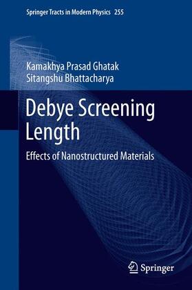 Bhattacharya / Ghatak |  Debye Screening Length | Buch |  Sack Fachmedien