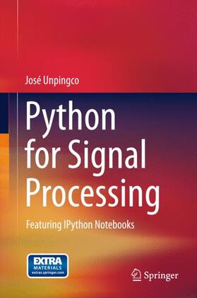 Unpingco |  Python for Signal Processing | Buch |  Sack Fachmedien