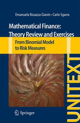 Sgarra / Rosazza Gianin |  Mathematical Finance: Theory Review and Exercises | Buch |  Sack Fachmedien