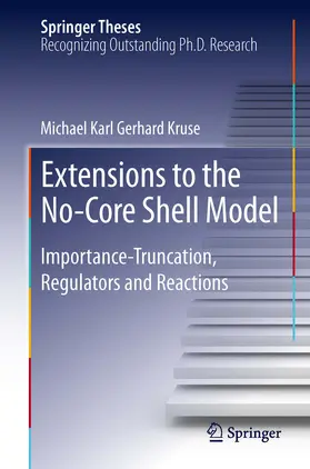 Kruse |  Extensions to the No-Core Shell Model | eBook | Sack Fachmedien