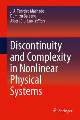 Machado / Luo / Baleanu |  Discontinuity and Complexity in Nonlinear Physical Systems | Buch |  Sack Fachmedien