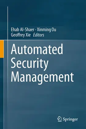 Al-Shaer / Xie / Ou |  Automated Security Management | Buch |  Sack Fachmedien