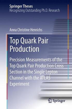Henrichs |  Top Quark Pair Production | Buch |  Sack Fachmedien