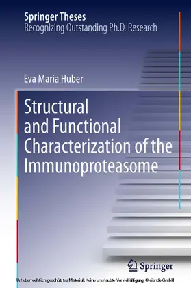 Huber |  Structural and Functional Characterization of the Immunoproteasome | eBook | Sack Fachmedien