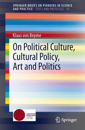 Beyme |  On Political Culture, Cultural Policy, Art and Politics | Buch |  Sack Fachmedien