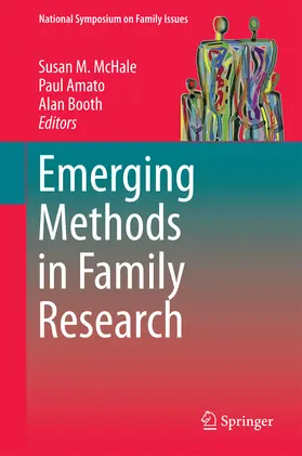 McHale / Amato / Booth |  Emerging Methods in Family Research | eBook | Sack Fachmedien