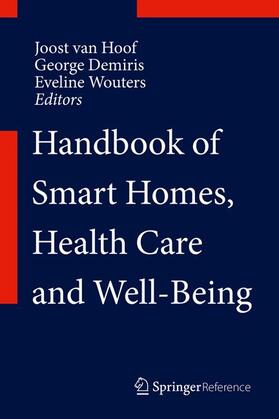 van Hoof / Wouters / Demiris |  Handbook of Smart Homes, Health Care and Well-Being | Buch |  Sack Fachmedien