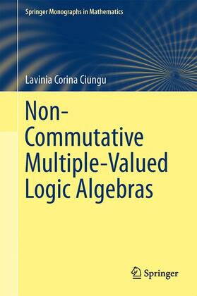 Ciungu |  Non-commutative Multiple-Valued Logic Algebras | Buch |  Sack Fachmedien