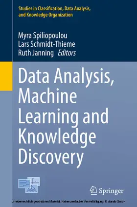 Spiliopoulou / Schmidt-Thieme / Janning |  Data Analysis, Machine Learning and Knowledge Discovery | eBook | Sack Fachmedien