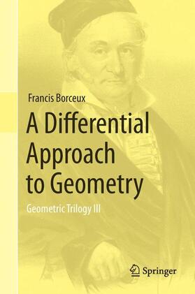 Borceux |  A Differential Approach to Geometry | Buch |  Sack Fachmedien