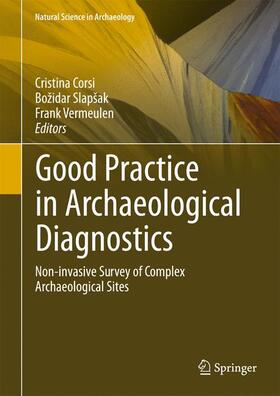Corsi / Vermeulen / Slapšak |  Good Practice in Archaeological Diagnostics | Buch |  Sack Fachmedien