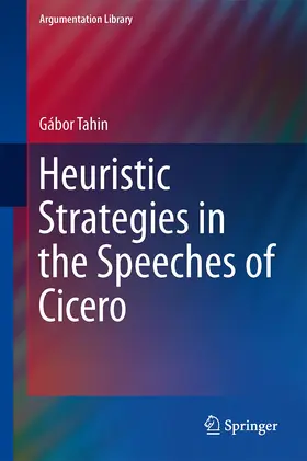 Tahin |  Heuristic Strategies in the Speeches of Cicero | Buch |  Sack Fachmedien