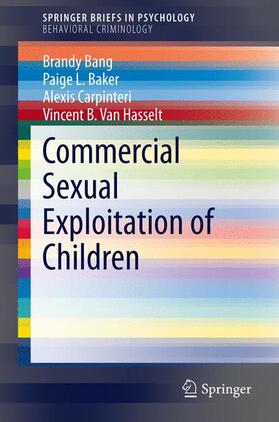 Bang / Van Hasselt / Baker |  Commercial Sexual Exploitation of Children | Buch |  Sack Fachmedien