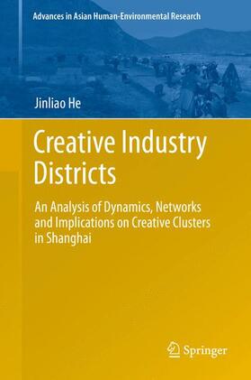 He |  Creative Industry Districts | Buch |  Sack Fachmedien