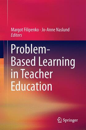 Naslund / Filipenko |  Problem-Based Learning in Teacher Education | Buch |  Sack Fachmedien