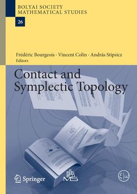 Bourgeois / Stipsicz / Colin |  Contact and Symplectic Topology | Buch |  Sack Fachmedien