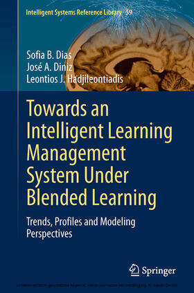 Dias / Diniz / Hadjileontiadis |  Towards an Intelligent Learning Management System Under Blended Learning | eBook | Sack Fachmedien