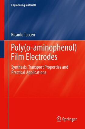 Tucceri |  Poly(o-aminophenol) Film Electrodes | Buch |  Sack Fachmedien