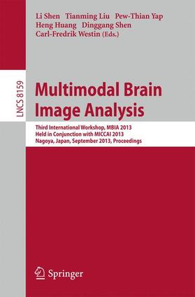 Shen / Liu / Westin |  Multimodal Brain Image Analysis | Buch |  Sack Fachmedien