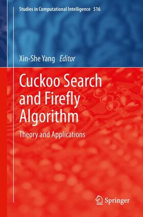 Yang |  Cuckoo Search and Firefly Algorithm | Buch |  Sack Fachmedien